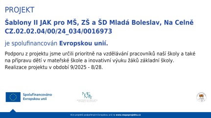Šablony II JAK pro&nbsp;MŠ, ZŠ a&nbsp;ŠD Mladá Boleslav, Na&nbsp;Celně CZ.02.02.04/00/24_034/0016973